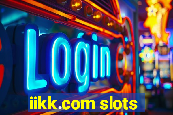 iikk.com slots